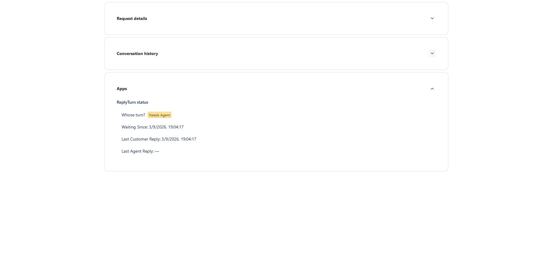 Real CSM request panel showing ReplyTurn Needs Agent, Waiting Since, Last Customer Reply and Last Agent Reply.